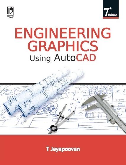ENGINEERING GRAPHICS USING AUTOCAD