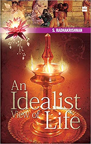 An Idealist View Of Life