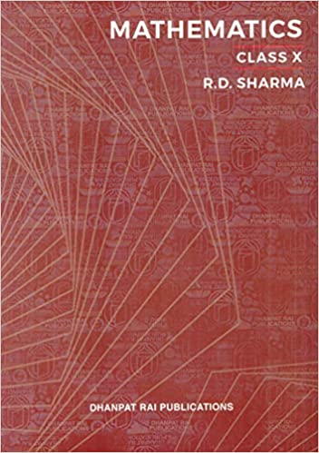 Mathematics for Class 10 by R D Sharma (Examination 2021-22)