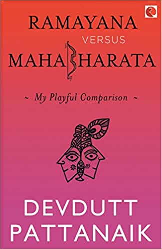 Ramayana Versus Mahabharata: My Playful Comparison