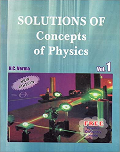 Solution of Concepts of Physics vol-1