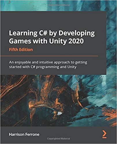 Learning C# by Developing Games with Unity 2020