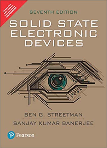 Solid State Electronic Devices- 7th Edition