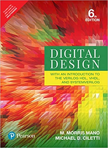 Digital Design | With an Introduction to the Verilog HDL, VHDL, and SystemVerilog