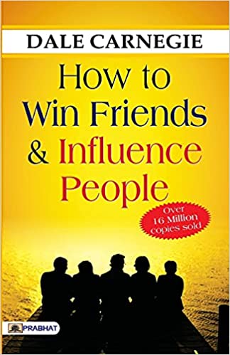 How to Win Friends and Influence People