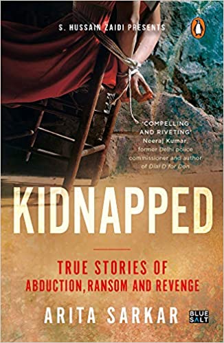 Kidnapped: True Stories of Abduction, Ransom and Revenge