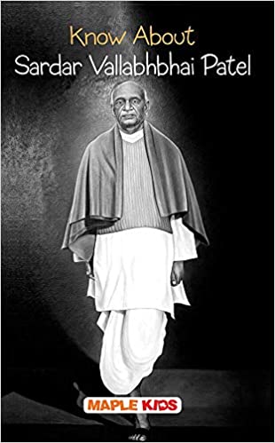 Sardar Vallabhbhai Patel (Know About)