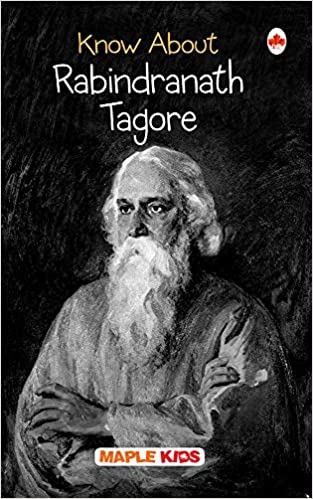 Rabindranath Tagore (Know About)
