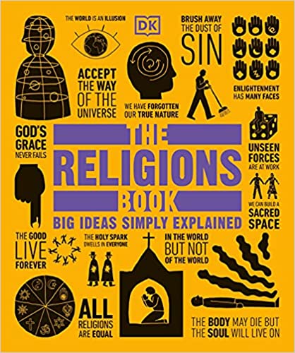 The Religions Book: Big Ideas Simply Explained